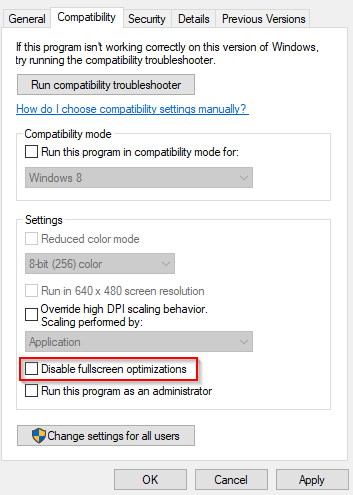 Disable fullscreen optimizations