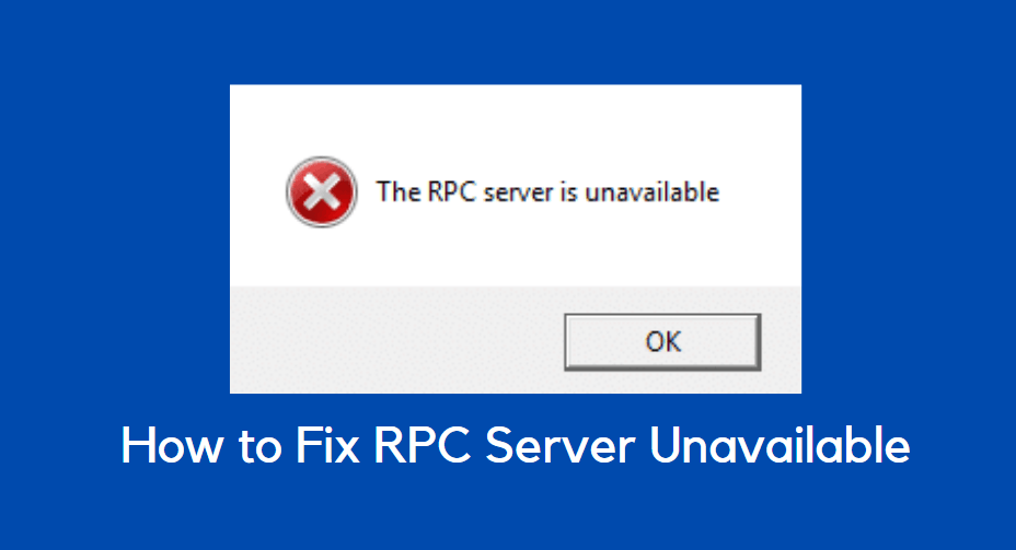 RPC Server Unavailable