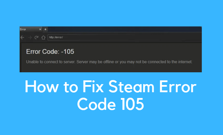 Steam Error Code 105 Windows