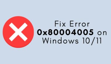 Fix Error 0x80004005 on Windows 10/11